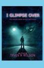 I Glimpse Over - Preview