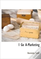 I Go A-Marketing