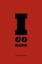 I Go Hard - Preview