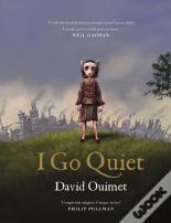 I Go Quiet