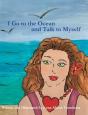 I Go To The Ocean And Talk To Myself - Preview