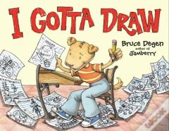 I Gotta Draw