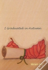 I Graduated In Autumn
