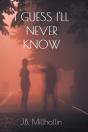 I Guess I'Ll Never Know - Preview
