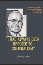 "I Had Always Been Opposed To Colonialism" - Preview