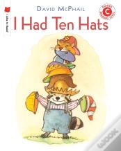I Had Ten Hats