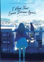 I Had That Same Dream Again (Light Novel) - Preview