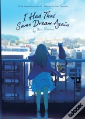 Capa do artigo I Had That Same Dream Again (Light Novel)