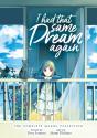 I Had That Same Dream Again: The Complete Manga Collection - Preview