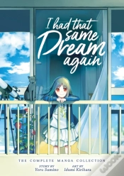 Capa do artigo I Had That Same Dream Again: The Complete Manga Collection