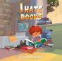 I Hate Books - Preview