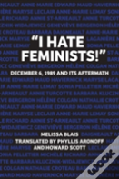 "I Hate Feminists!"