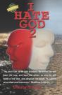 I Hate God 2 - Preview