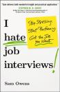 I Hate Job Interviews - Preview