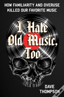 Capa do artigo I Hate Old Music, Too