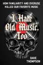 I Hate Old Music, Too - Preview