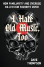 I Hate Old Music, Too - Preview