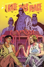 Capa do artigo I Hate This Place #6