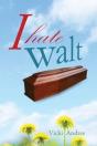 I Hate Walt - Preview