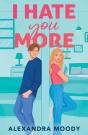 I Hate You More - Preview