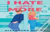 I Hate You More