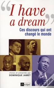 Capa do artigo I Have A Dream ; Ces Discours Qui Ont Changé Le Monde
