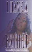 I Have A Father