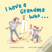 I Have A Grandma Who...