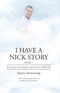I Have A Nick Story