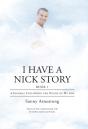 I Have A Nick Story - Preview