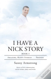 I Have A Nick Story