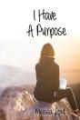 I Have A Purpose - Preview