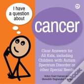 I Have A Question About Cancer
