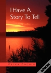 I Have A Story To Tell