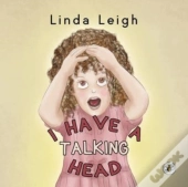 I Have A Talking Head