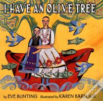 I Have An Olive Tree