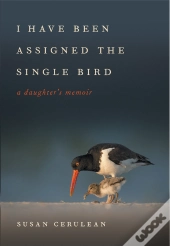 I Have Been Assigned The Single Bird