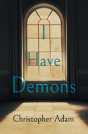 I Have Demons - Preview