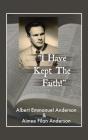 I Have Kept The Faith - Preview
