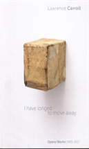 I Have Longed To Move Away
