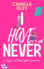 I Have Never - Preview