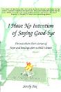 I Have No Intention Of Saying Good-Bye - Preview
