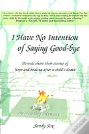 Capa do artigo I Have No Intention Of Saying Good-Bye