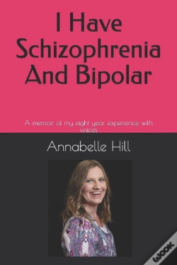 Capa do artigo I Have Schizophrenia And Bipolar: A Memo