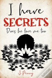 I Have Secrets