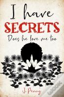 I Have Secrets