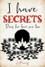 I Have Secrets - Preview