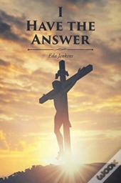 I Have The Answer