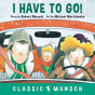 I Have To Go! - Preview