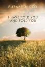 I Have Told You And Told You - Preview